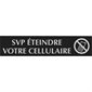 Enseigne d'identification Century français SVP éteindre votre cellulaire